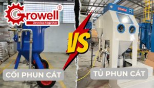 So sánh cối phun cát và tủ phun cát: Nên chọn loại nào?